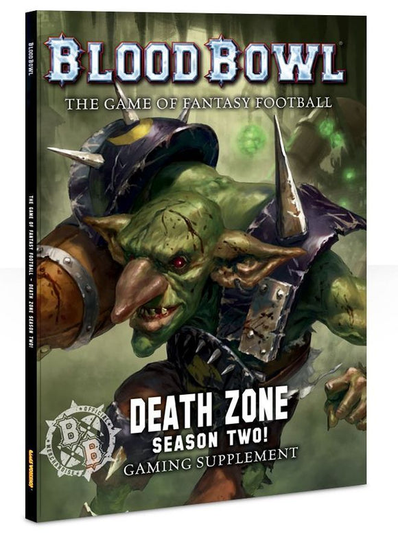 Blood Bowl Death Zone Season Two! Home page Games Workshop   