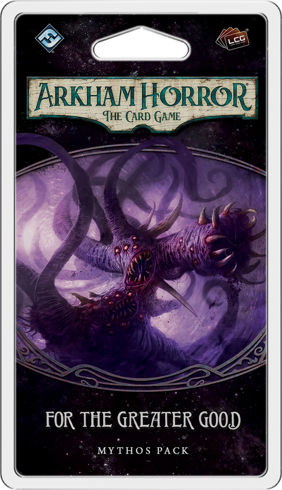 Arkham Horror: The Living Card Game - For Greater Good Mythos Pack Home page Asmodee   