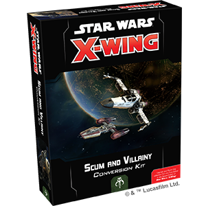 Star Wars X-Wing 2nd Edition: Scum and Villainy Conversion Kit Home page Asmodee   