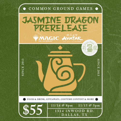 MTG: Avatar: The Last Airbender Jasmine Dragon Prerelease - (Zuko) | 11/15 @ 5PM Events Common Ground Games
