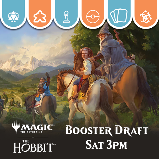 [QC] - Saturday 3PM - MTG - The Hobbit Draft Events Common Ground Games
