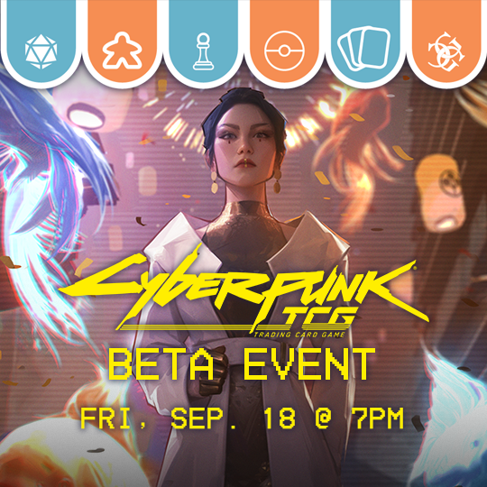 Cyberpunk TCG - Beta Release Event Events Common Ground Games