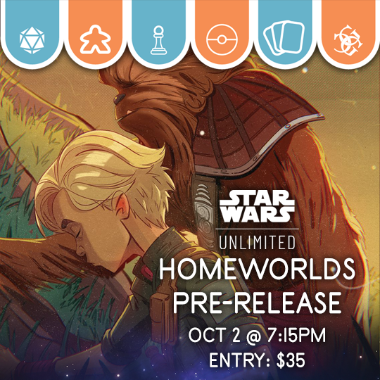 Star Wars Unlimited - Homeworlds Pre-Release Event Events Common Ground Games