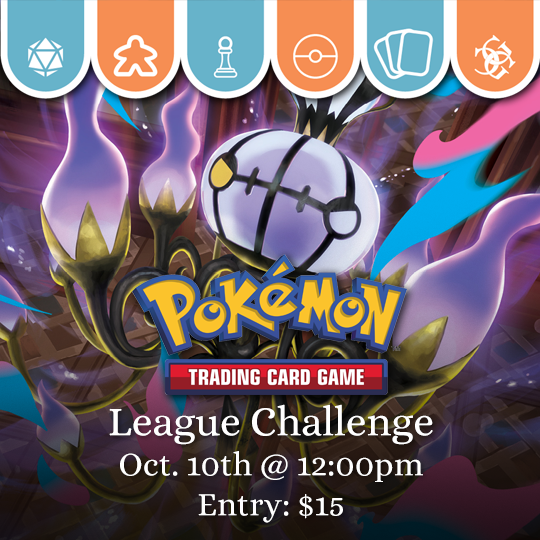 Pokemon League Challenge - 10/10/26 Events Common Ground Games