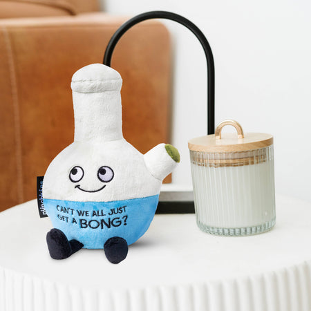 Can't We All Just Get A Bong? Plush Plushes Punchkins