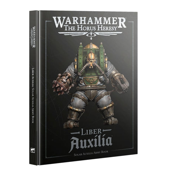 Horus Heresy Liber Auxilia: Solar Auxilia Army Book Miniatures Games Workshop HH Solar Auxilia Army