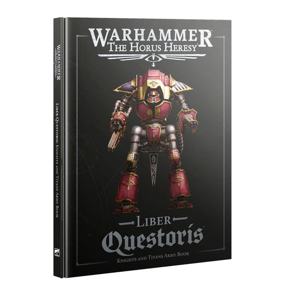 Horus Heresy Liber Questoris: Knights and Titans Army Book Miniatures Games Workshop HH Quest Knights Army