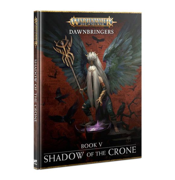 Age of Sigmar Dawnbringers: Book V - Shadow of the Crone Miniatures Games Workshop   