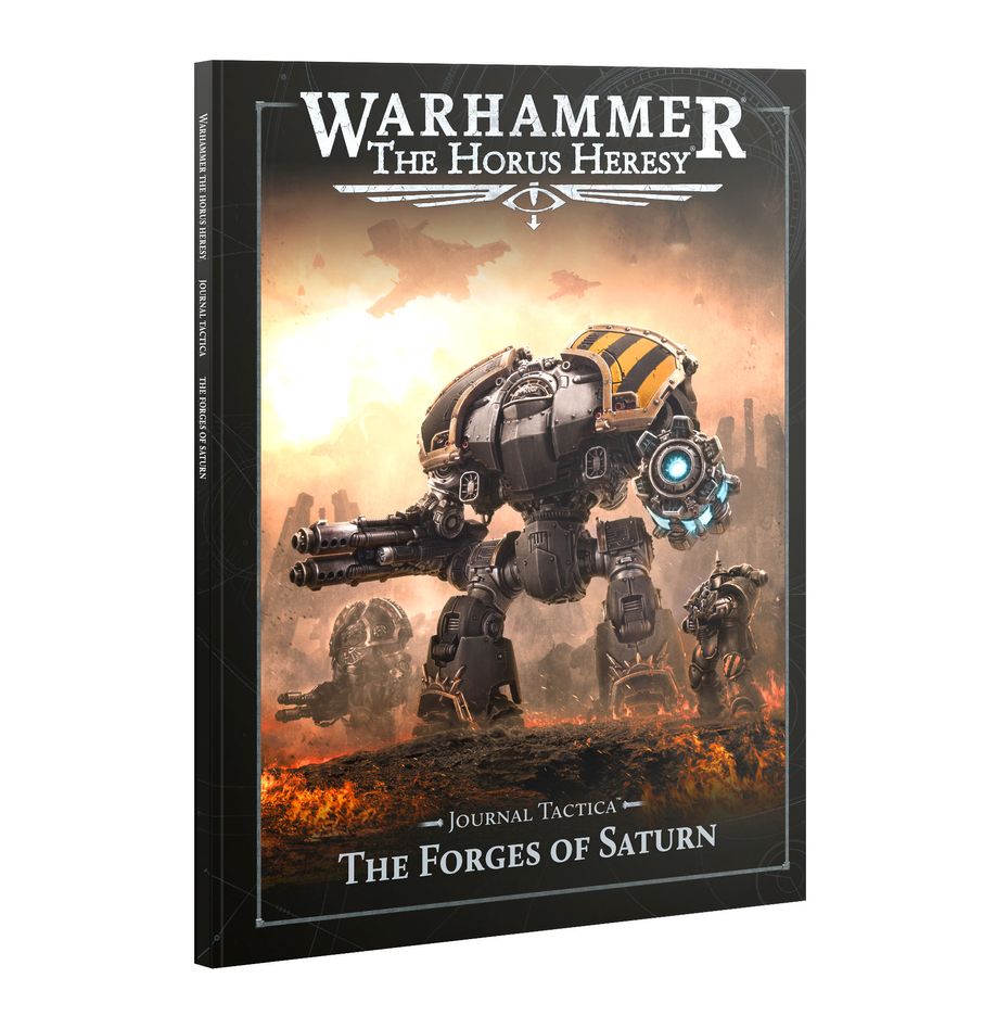Horus Heresy Journal Tactica: The Forges of Saturn Miniatures Games Workshop