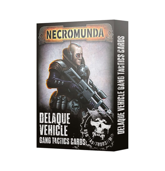 Necromunda Delaque Vehicle Gang Tactics Cards