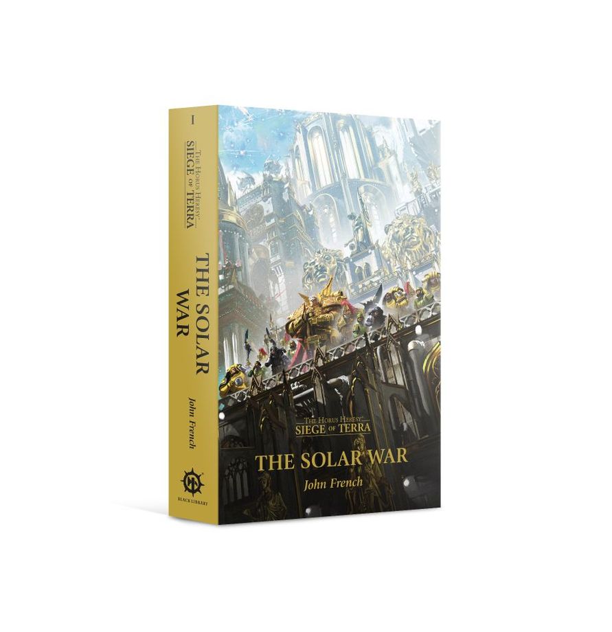 Warhammer 40K Solar War (Paperback) The Horus Heresy: Siege of Terra Book 1 Miniatures Games Workshop WH40K Solar War SoT Book 1 (PB)