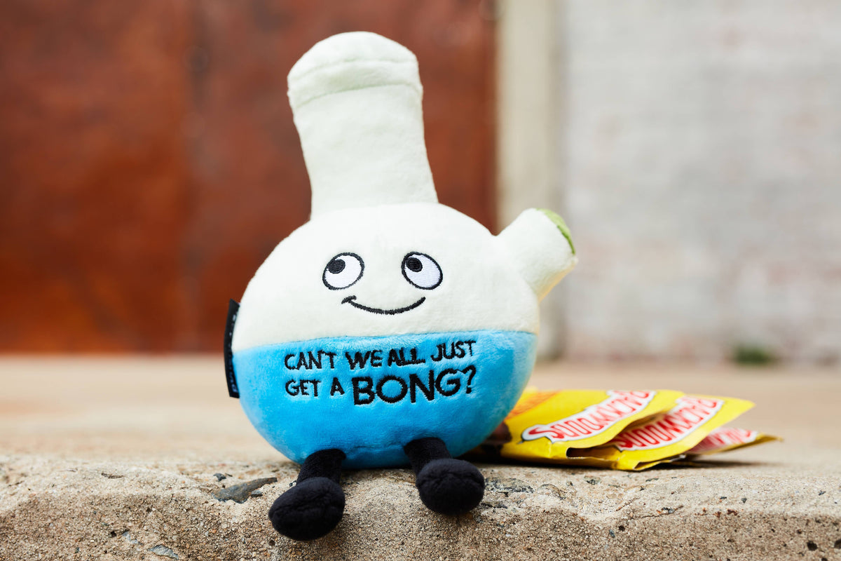 Can't We All Just Get A Bong? Plush Plushes Punchkins