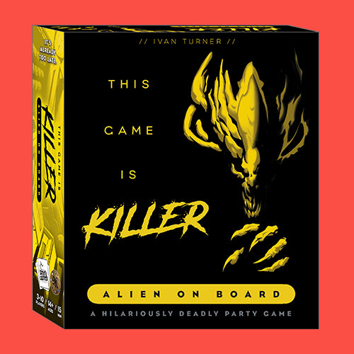 This Game is Killer: Alien on Board Party Games Smirk & Dagger