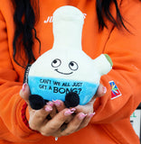 Can't We All Just Get A Bong? Plush Plushes Punchkins