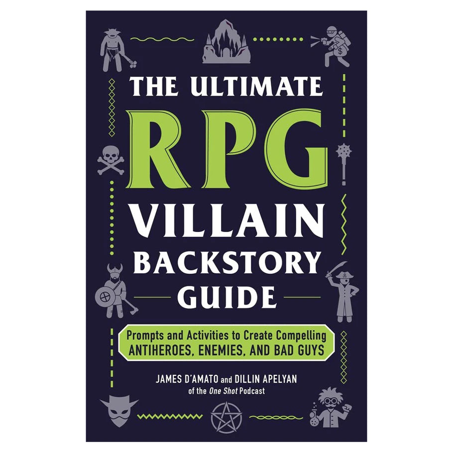 The Ultimate RPG Villain Backstory Guide Non-RPG Books Adams Media Ultimate RPG Villain Backstory