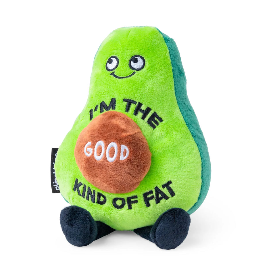 I'm The Good Kind Of Fat Avocado Plush Plushes Punchkins