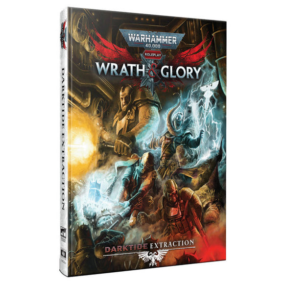 Warhammer 40,000 Roleplay: Wrath & Glory: Darktide Extraction Role Playing Games Cubicle 7 Entertainment