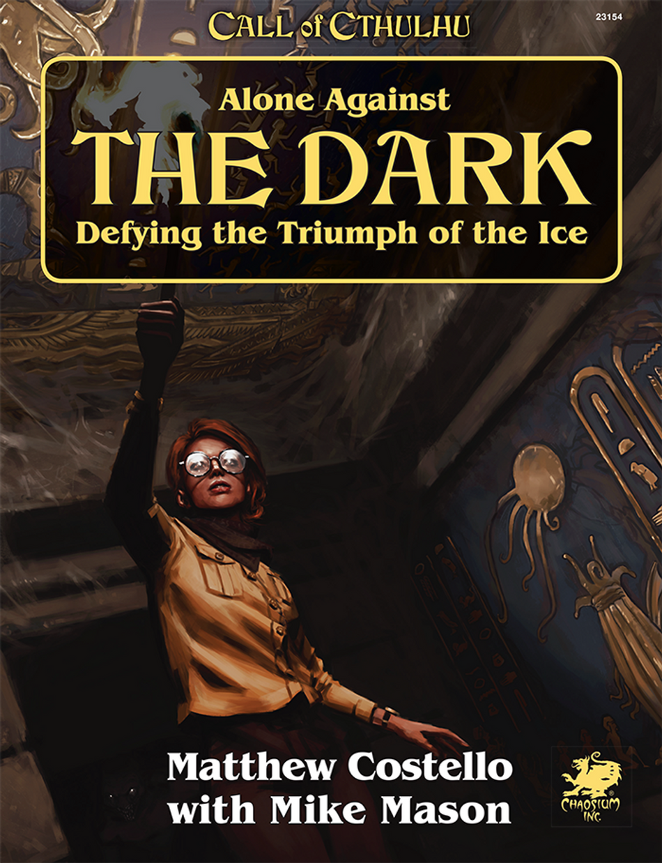 Call of Cthulhu Solo Adventure: Alone Against the Dark Role Playing Games Chaosium   