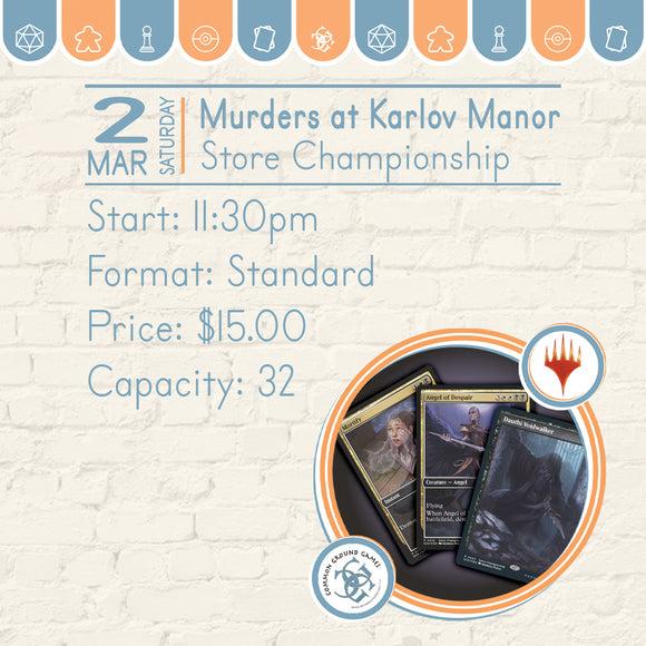 Murders at Karlov Manor Store Championship | March 2  Common Ground Games   