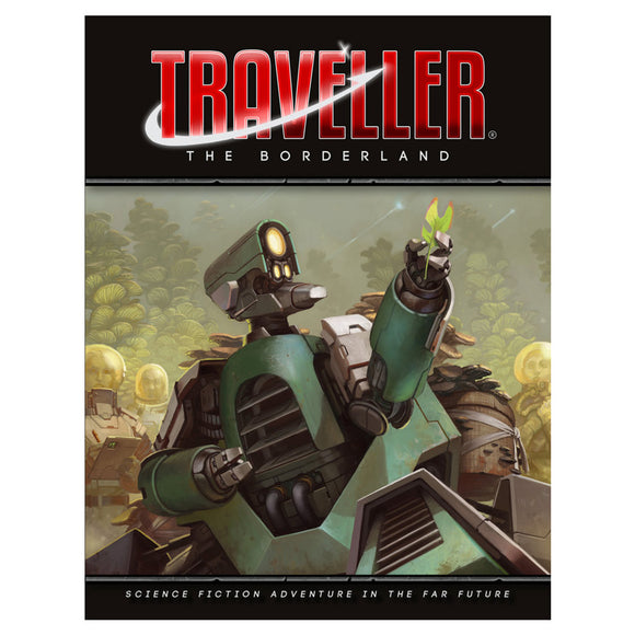Traveller: The Borderland Role Playing Games Mongoose Publishing Traveller The Borderland