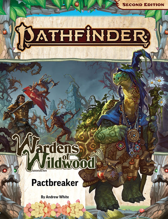 Pathfinder 2E Adventure Path - Wardens of Wildwood Part 1: Pactbreaker Role Playing Games Paizo   