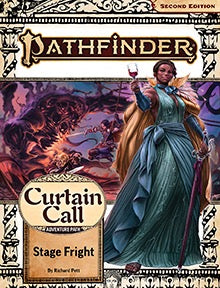 Pathfinder 2E Adventure Path #204- Curtain Call Part 1: Stage Fright Role Playing Games Paizo