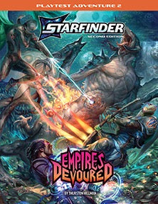 Starfinder 2nd Edition Playtest Adventure - Empires Devoured Role Playing Games Paizo