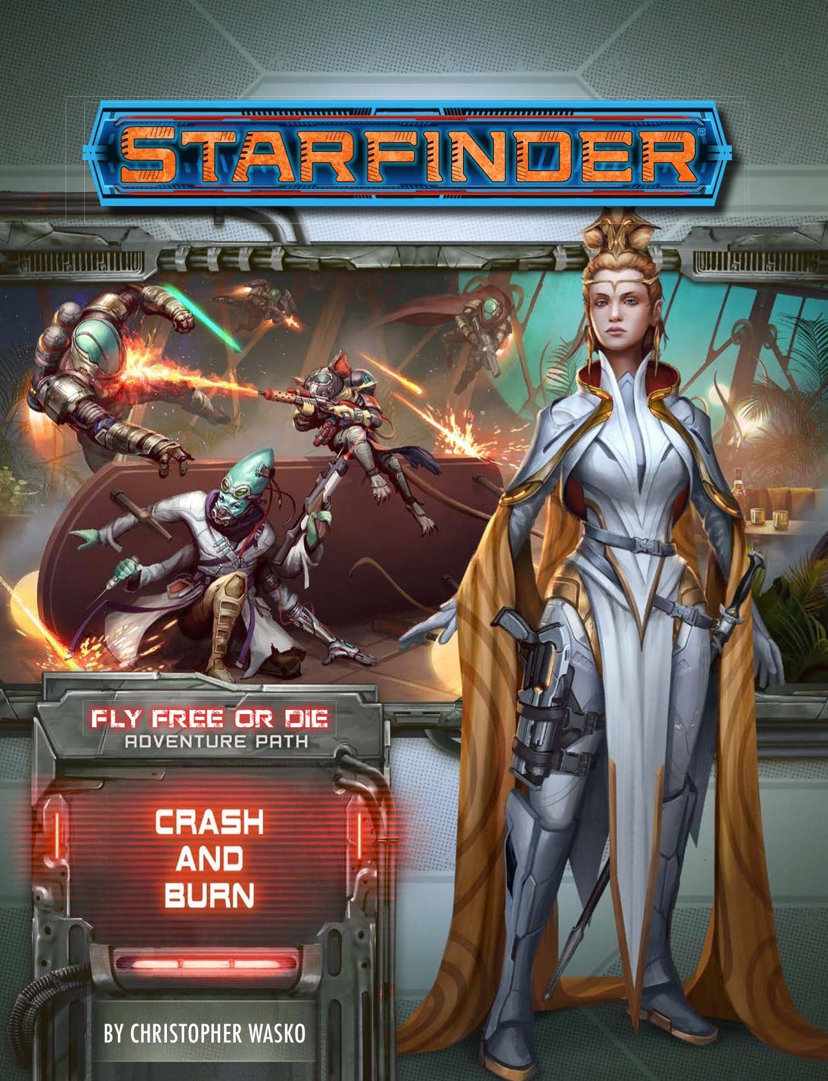 Starfinder Adventure Path Fly Free or Die Part 5 - Crash and Burn Role Playing Games Paizo