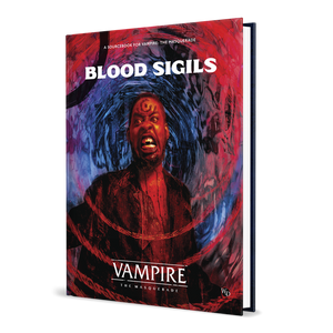 Vampire: The Masquerade Blood Sigils Sourcebook Role Playing Games Renegade Game Studios   