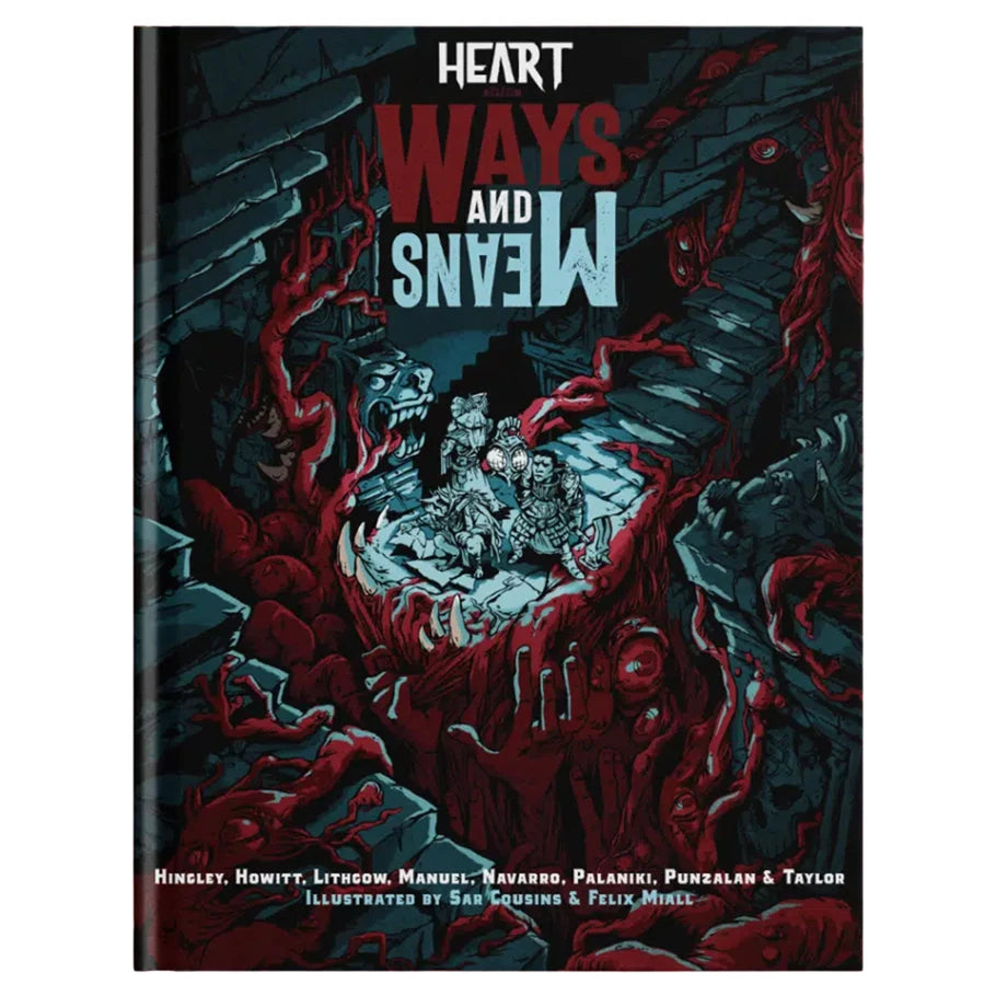 Heart: The City Beneath: Ways and Means