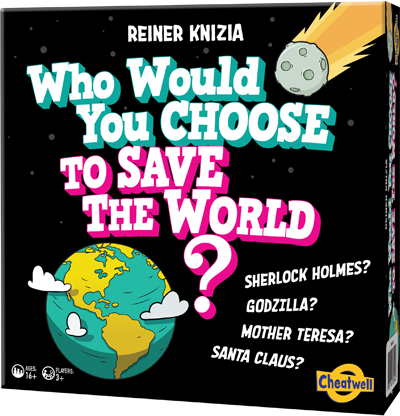 Who Would You Choose to Save the World? Board Games Outset Games and Cobble Hill Puzzles Who Would You Choose to Save the World?