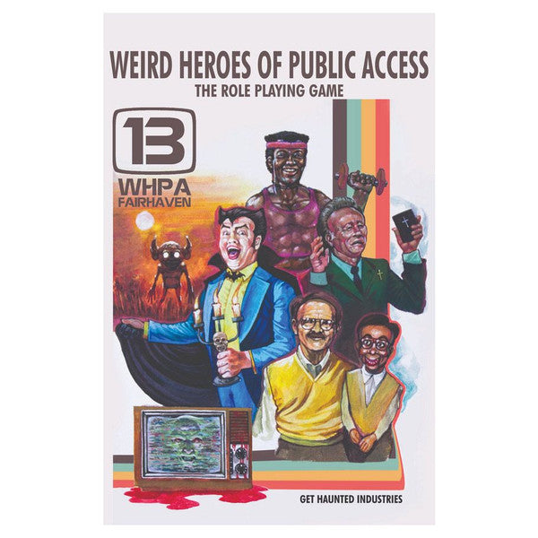 Weird Heroes of Public Access: The Roleplaying Game Role Playing Games Exalted Funeral Press Weird Heroes of Pub Acc: RPG