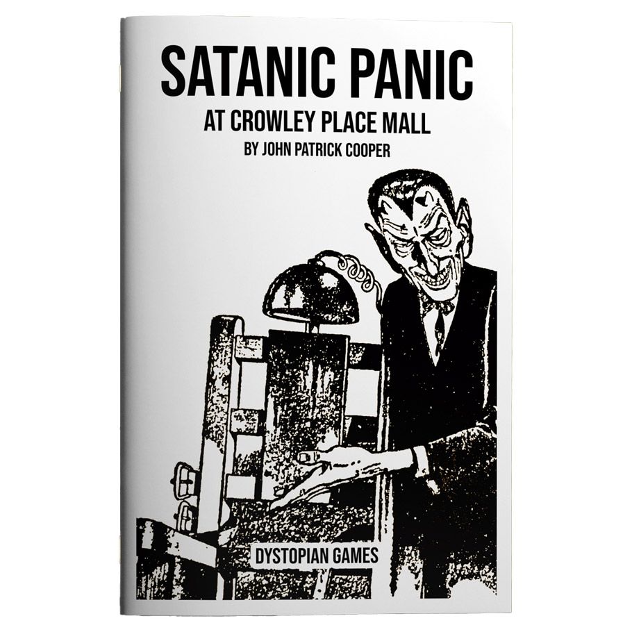 Dead Mall: Satanic Panic at Crowley Place Mall Role Playing Games Exalted Funeral Press