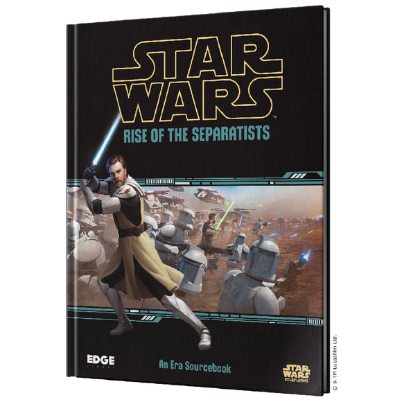 Star Wars RPG: Rise of the Separatists Sourcebook Role Playing Games Edge Studio