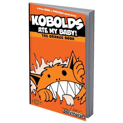 Kobolds Ate My Baby! The Orange Book Role Playing Games 9th Level Games   