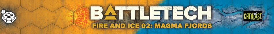BattleTech: Battlemat - Fire and Ice 012 - Magma Fjords Miniatures Catalyst Game Labs BT Fire and Ice Battlemat