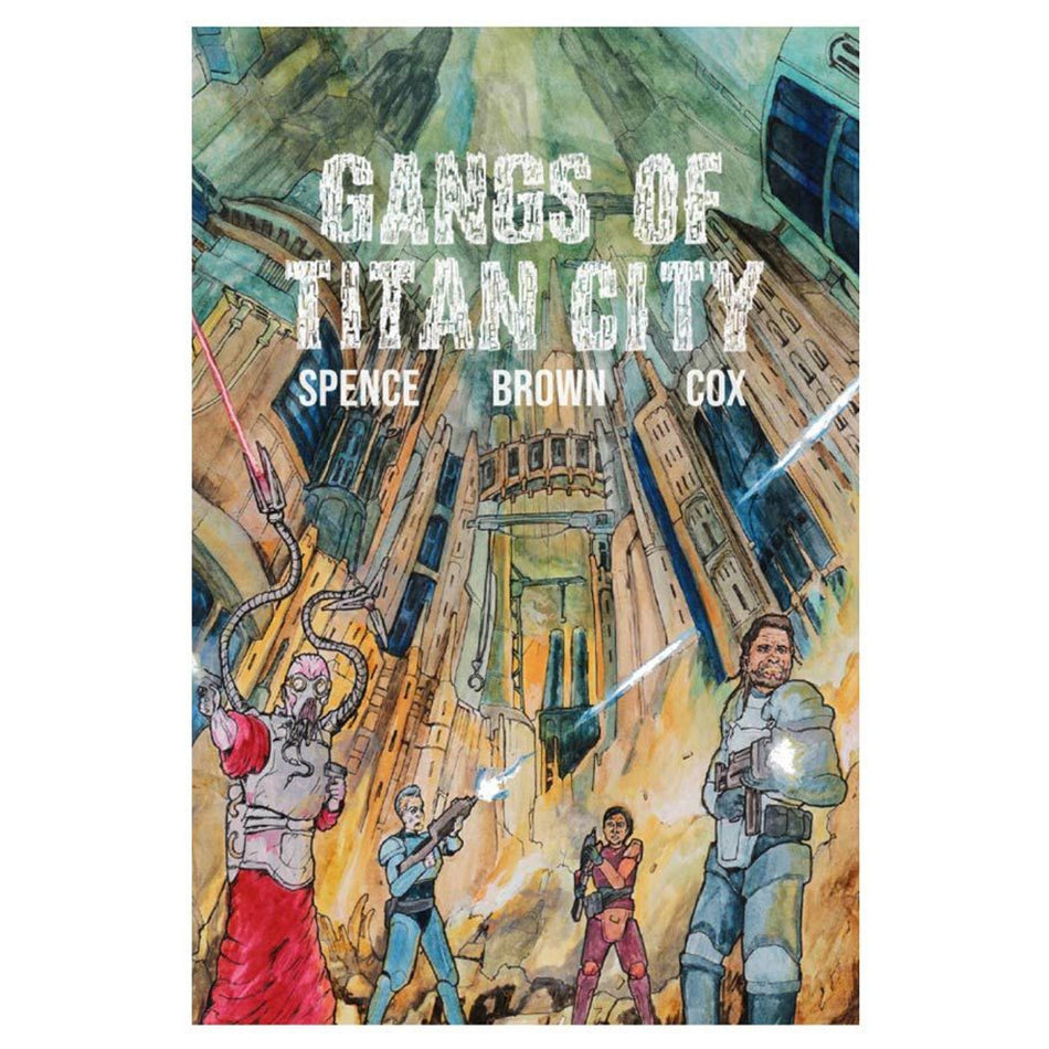 Gangs of Titan City Role Playing Games Common Ground Games