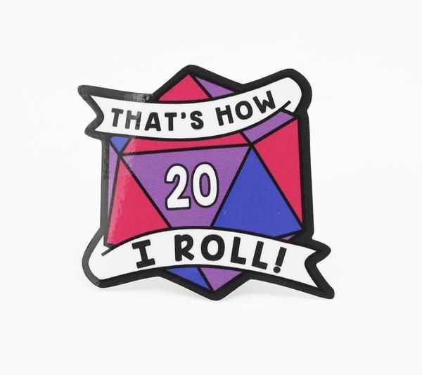 That's How I Roll Bisexual Pride Sticker  Foam Brain Games   