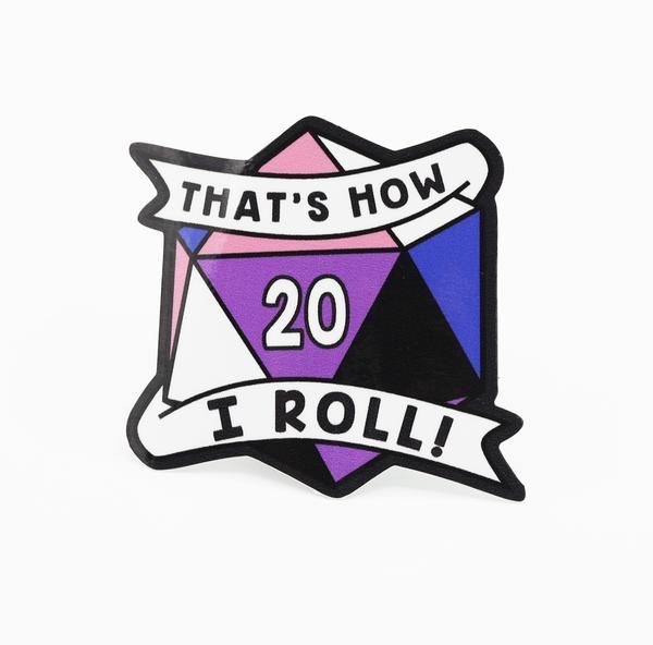 That's How I Roll Genderfluid Pride Sticker  Foam Brain Games   