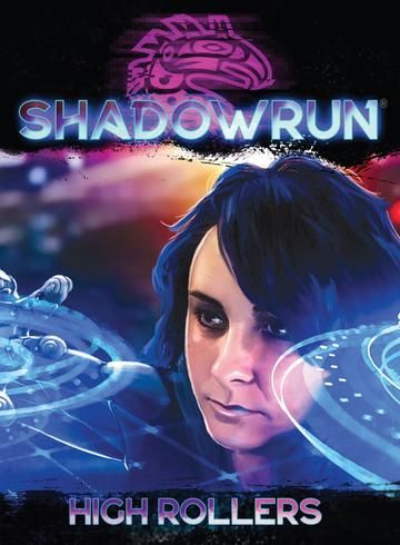 Shadowrun High Rollers Dice Dice Catalyst Game Labs