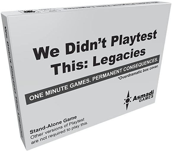 We Didn't Playtest This: Legacies Card Games Asmadi Games