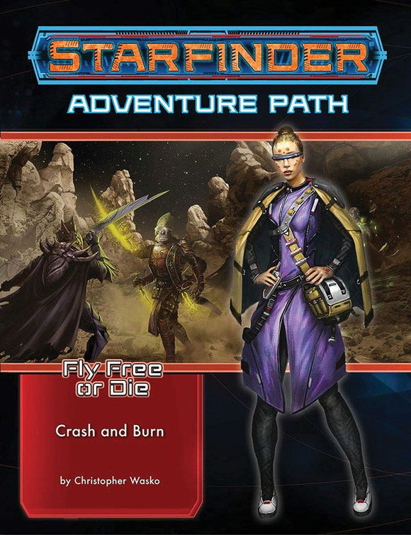 Starfinder Adventure Path Fly Free or Die Part 5 - Crash and Burn  Paizo   
