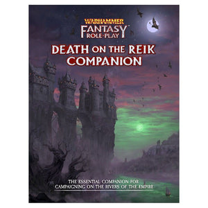Warhammer Fantasy RPG 4e: Death on the Reik Companion  Cubicle 7 Entertainment   