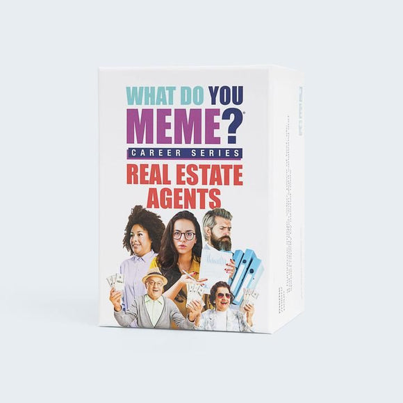 What Do You Meme? Career Series: Real Estate Agents  Common Ground Games   