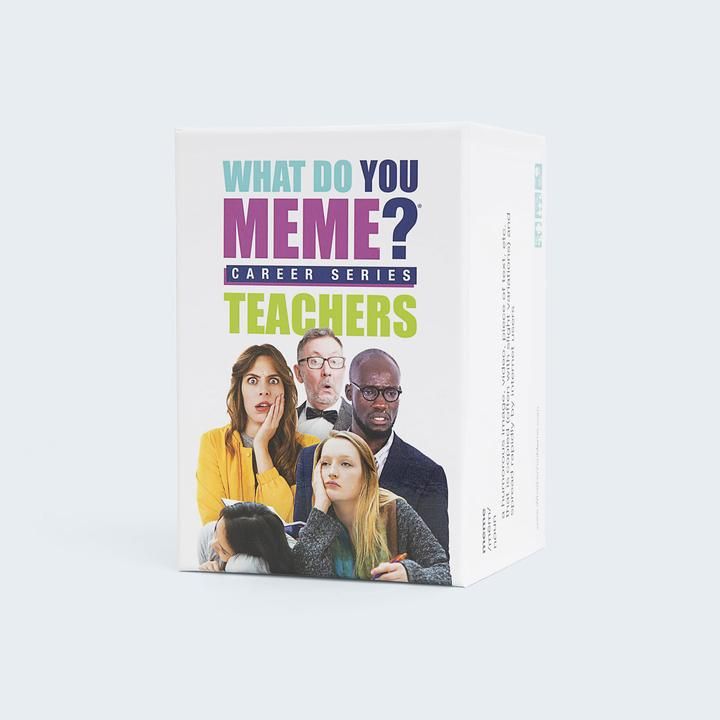 What Do You Meme? Career Series: Teachers Party Games Other