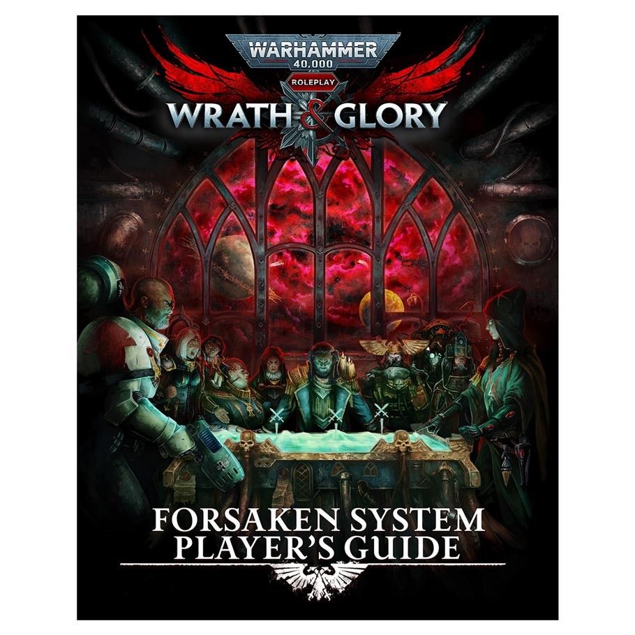Warhammer 40K Wrath & Glory RPG: Forsaken System Player's Guide Role Playing Games Cubicle 7 Entertainment   