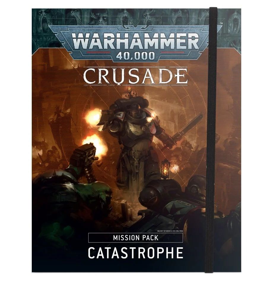 Warhammer 40K Crusade Mission Pack Catastrophe Miniatures Candidate For Deletion