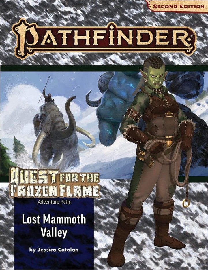 Pathfinder 2e Adventure Path Quest for the Frozen Flame Part 2 - Lost Mammoth Valley  Paizo   