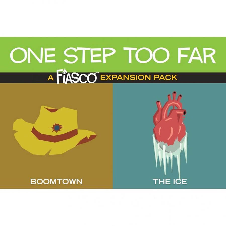 Fiasco One Step Too Far  Bully Pulpit Games   