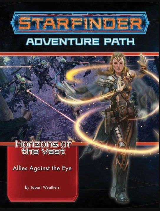 Starfinder Adventure Path Horizons of the Vast Part 5 - Allies Against the Eye  Paizo   
